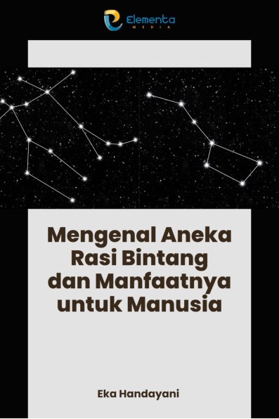 Mengenal Aneka Rasi Bintang dan Manfaatnya untuk Manusia
